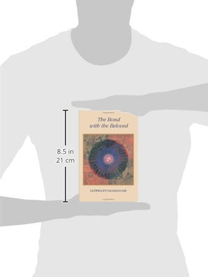 The Bond with the Beloved: The Mystical Relationship of the Lover & the Beloved,Used