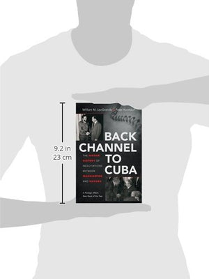 Back Channel to Cuba: The Hidden History of Negotiations between Washington and Havana,Used