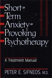 Shortterm Anxietyprovoking Psychotherapy: A Treatment Manual-new,New