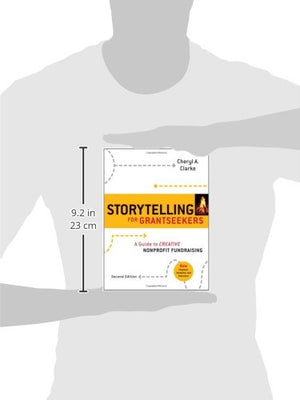 Storytelling For Grantseekers: A Guide To Creative Nonprofit Fundraising,Used