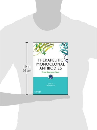 Therapeutic Monoclonal Antibodies: From Bench to Clinic,New