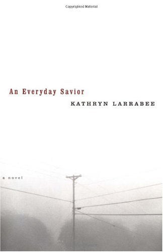 An Everyday Savior: A Novel,Used
