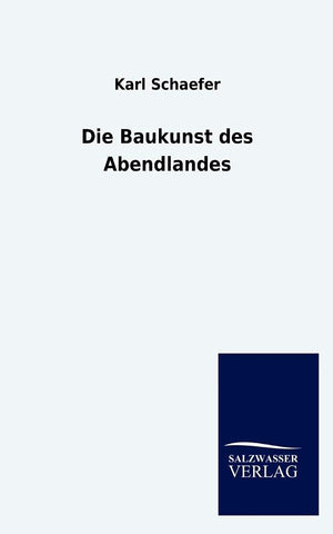 Die Baukunst des Abendlandes (German Edition),Used