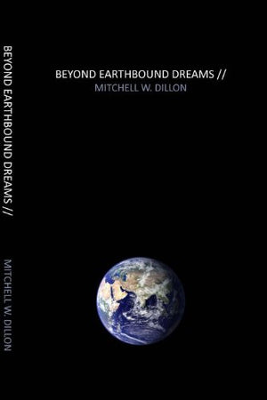 Beyond Earthbound Dreams: A Devotional And Expositional Study Of The Beatitudes,Used