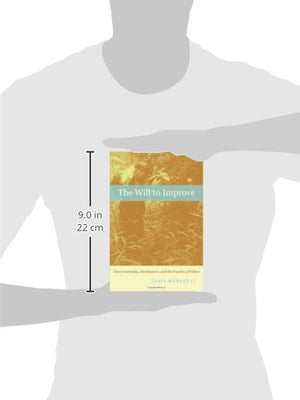 The Will To Improve: Governmentality, Development, And The Practice Of Politics,New