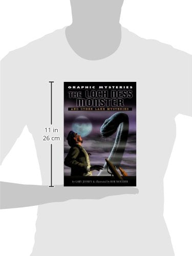 Loch Ness Monster, the Lake Erie Monster, And Champ of Lake Champlain (Graphic Mysteries),Used
