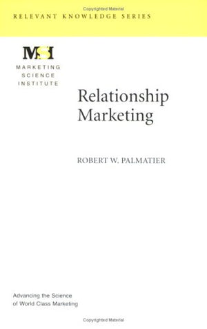 Relationship Marketing (Marketing Science Institute (MSI) Relevant Knowlege Series),Used