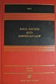 Race, Racism, and American Law,Used