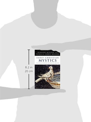 Early Christian Mystics: The Divine Vision of Spiritual Masters,Used