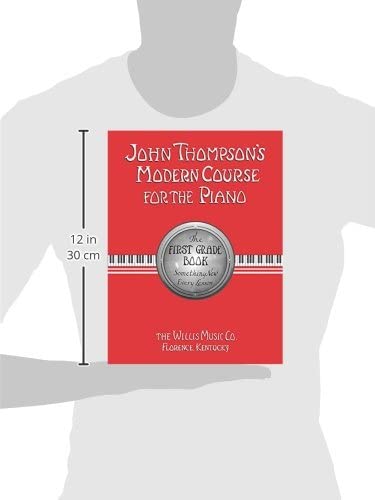 John Thompson's Modern Course for the Piano: First Grade Book,New