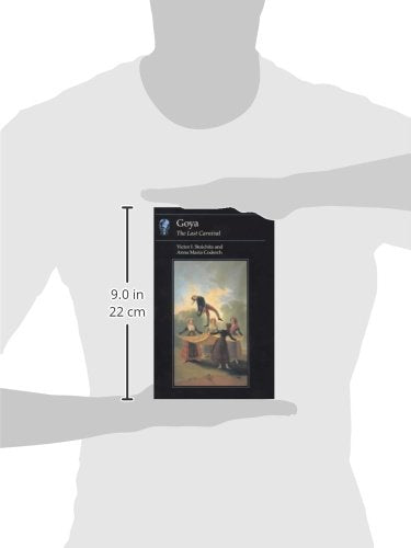 Goya: The Last Carnival (Essays in Art and Culture),New