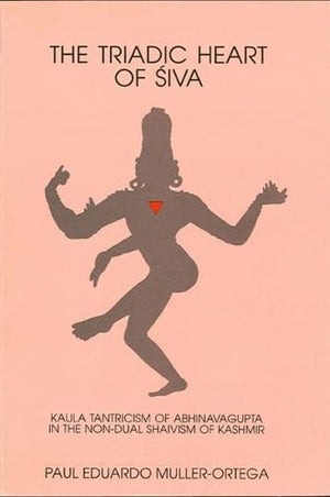 The Triadic Heart of Siva: Kaula Tantricism of Abhinavagupta in the NonDual Shaivism of Kashmir (S U N Y SERIES IN THE SHAIVA T,Used