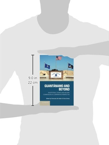 Guantnamo and Beyond: Exceptional Courts and Military Commissions in Comparative Perspective,Used