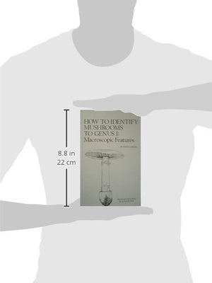 How To Identify Mushrooms To Genus I: Macroscopic Features,Used