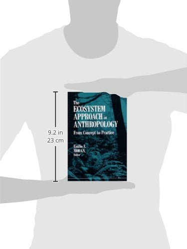 The Ecosystem Approach in Anthropology: From Concept to Practice,Used