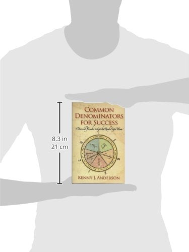 Common Denominators for Success: 7 Universal Formulas to Get the Results You Want,Used