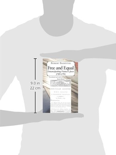 Free And Equal: Emancipating France'S Jews, 17891791