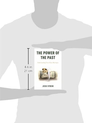 The Power of the Past: Understanding CrossClass Marriages,Used
