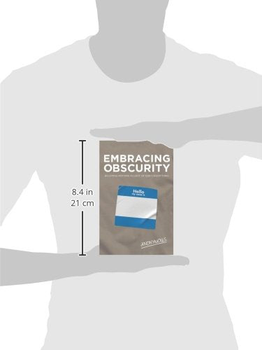 Embracing Obscurity: Becoming Nothing in Light of Gods Everything,Used