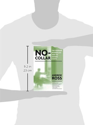 No Collar: The Humane Workplace And Its Hidden Costs,Used