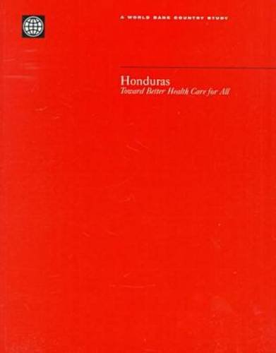 Honduras: Toward Better Health Care For All (Country Studies),Used