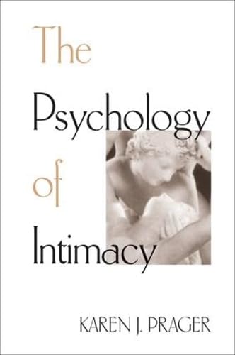 The Psychology of Intimacy (The Guilford Series on Personal Relationships),Used