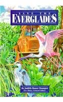 Save the Everglades (Stories of America),Used
