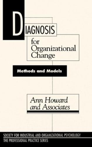 Diagnosis for Organizational Change: Methods and Models (The Professional Practice Series),Used