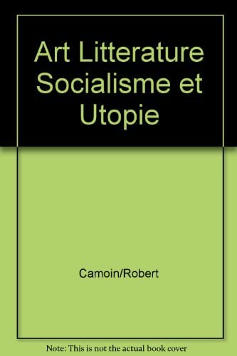 Art Litterature Socialisme Et Utopie,Used