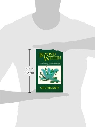 Beyond Within: A Philosophy for the Inner Life,New