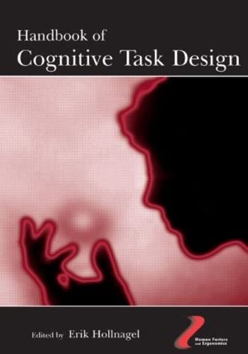 Handbook Of Cognitive Task Design (Human Factors And Ergonomics),Used