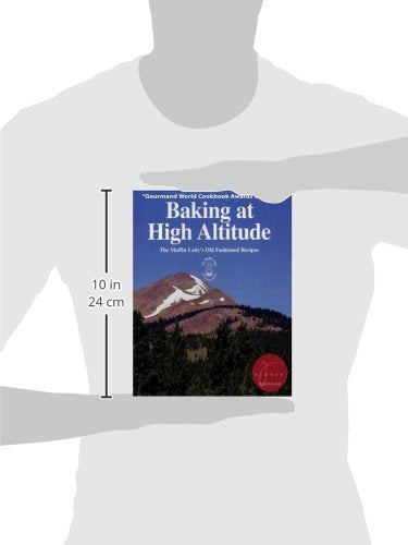 Baking at High Altitude/the Muffin Lady's Old Fashioned Recipes,Used