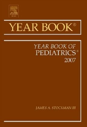 Year Book of Pediatrics 2007 (Volume 2007),New