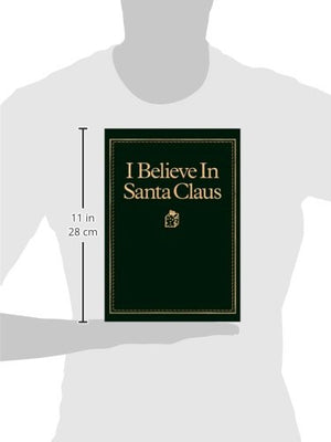 I Believe In Santa Claus