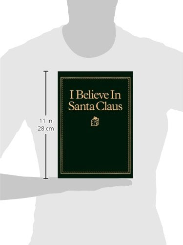 I Believe In Santa Claus
