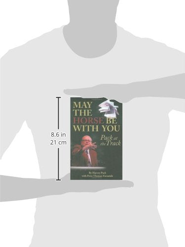 May The Horse Be With You: Pack at the Track,Used
