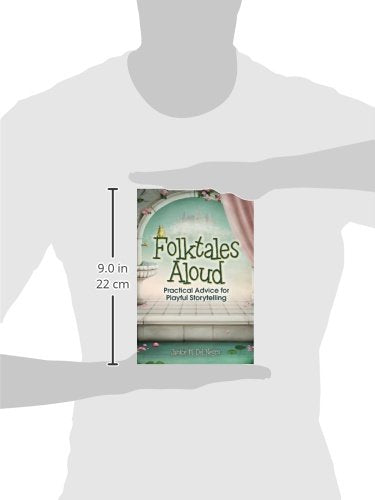 Folktales Aloud: Practical Advice For Playful Storytelling