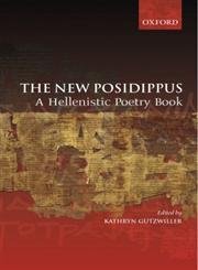 The New Posidippus: A Hellenistic Poetry Book,Used