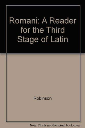 Romani: A Reader for the Third Stage of Latin,Used