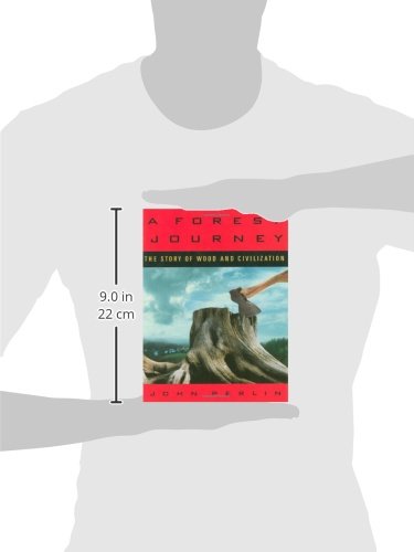 A Forest Journey: The Story Of Wood And Civilization-used