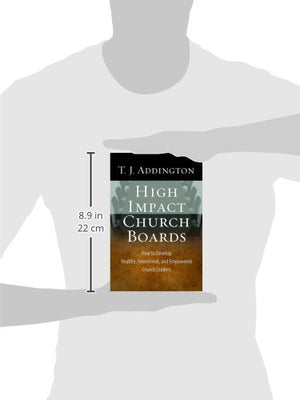 HighImpact Church Boards: How to Develop Healthy, Intentional, and Empowered Church Leaders,Used