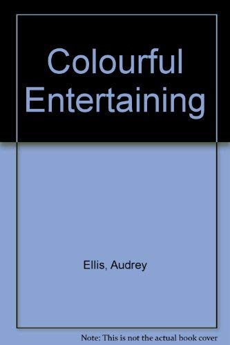 Colourful entertaining: Cooking for the hostess,Used
