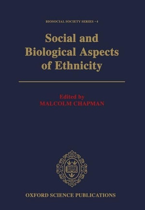 Social and Biological Aspects of Ethnicity (Biosocial Society Series),Used
