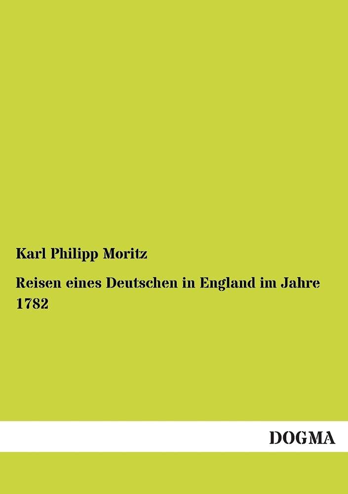 Reisen eines Deutschen in England im Jahre 1782 (German Edition),Used