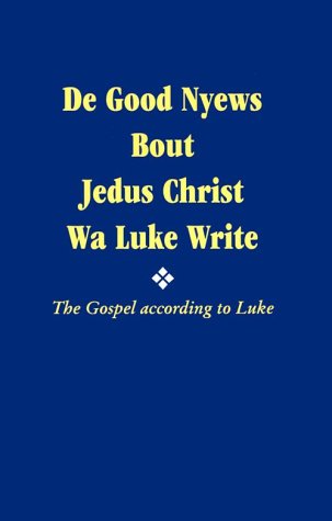 Gospel According To Luke (Gullah Edition),Used
