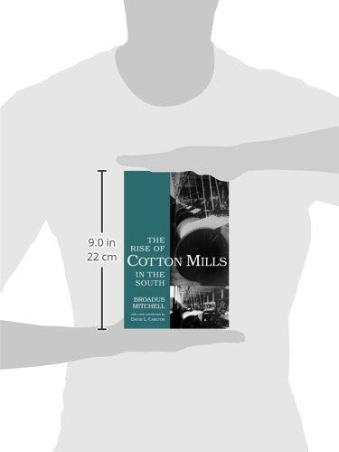 The Rise of Cotton Mills in the South,Used