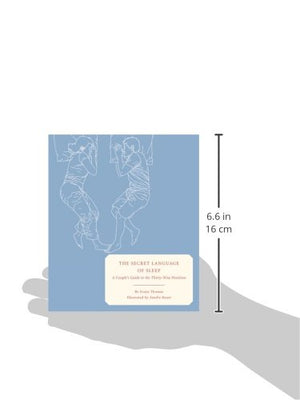The Secret Language of Sleep: A Couple's Guide to the ThirtyNine Positions,Used
