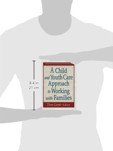 A Child and Youth Care Approach to Working with Families,Used