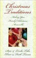 Christmas Traditions: Making Your Family Celebrations Memorable,Used