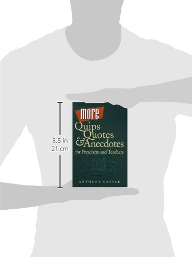 More Quips Quotes & Anecdotes for Preachers and Teachers,Used
